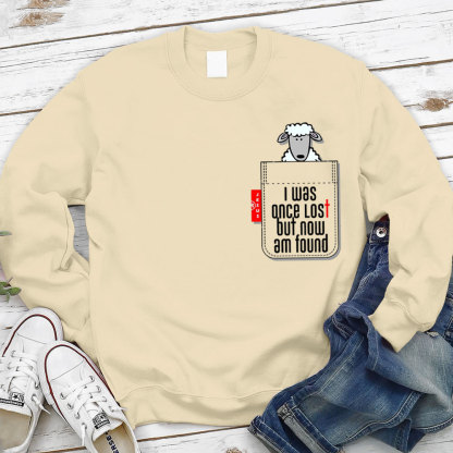 Cute Pocket Sheep I was once lost but now am found with Jesus Sweatshirt