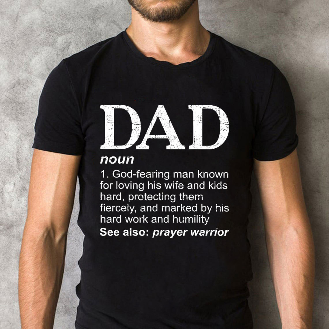 Dad See Also Prayer Warrior Christian T-Shit