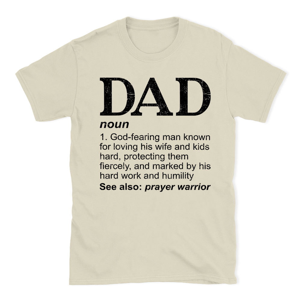 Dad See Also Prayer Warrior Christian T-Shit