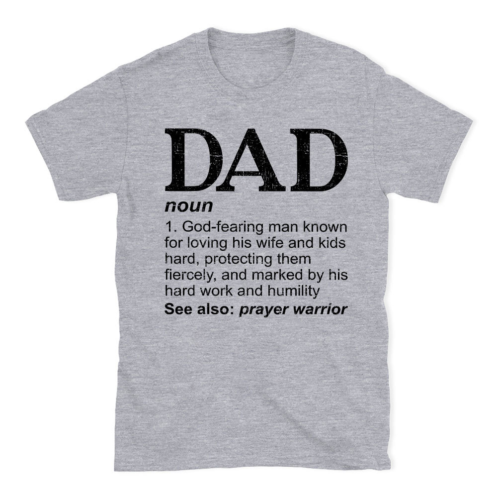 Dad See Also Prayer Warrior Christian T-Shit