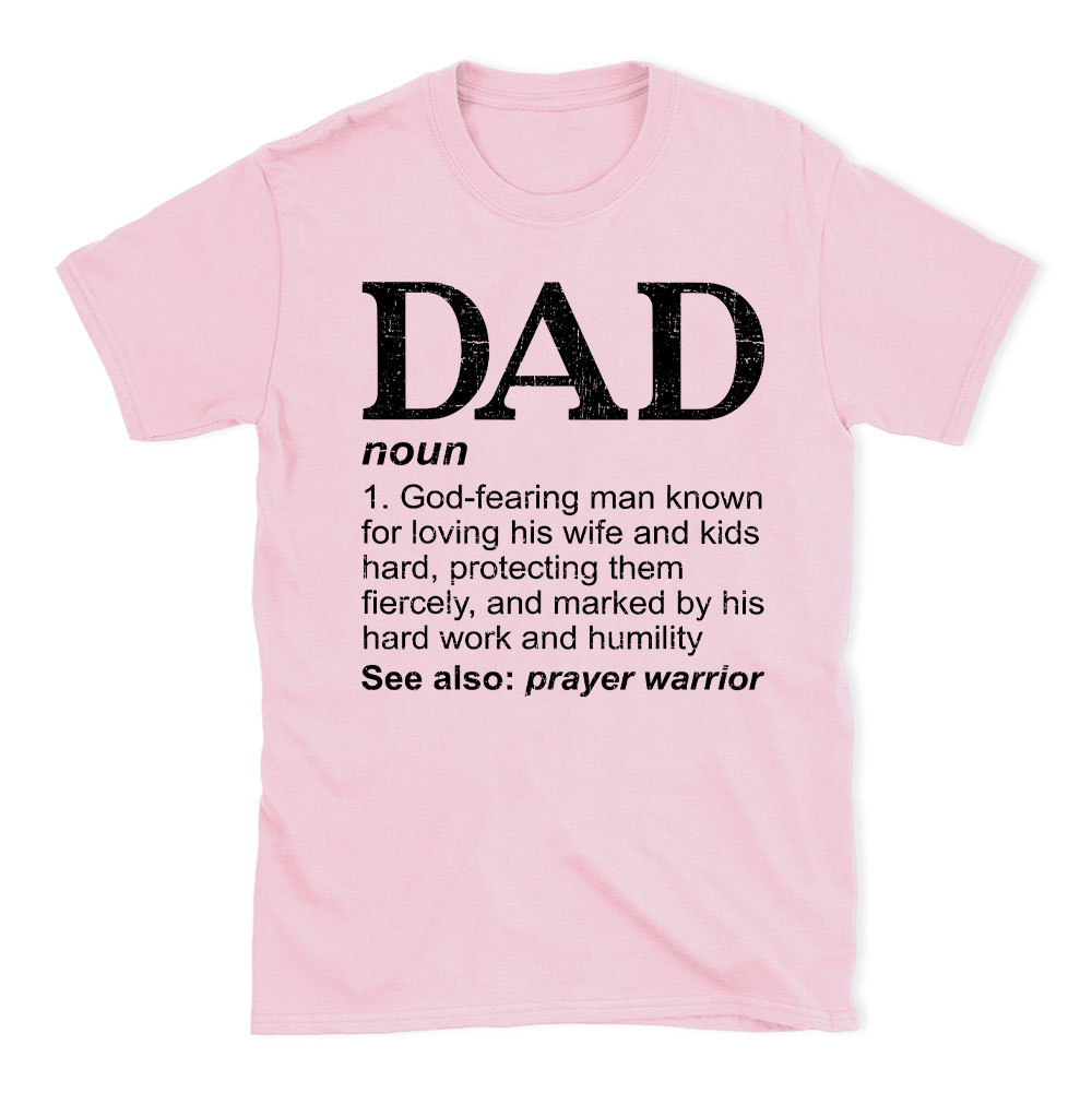 Dad See Also Prayer Warrior Christian T-Shit