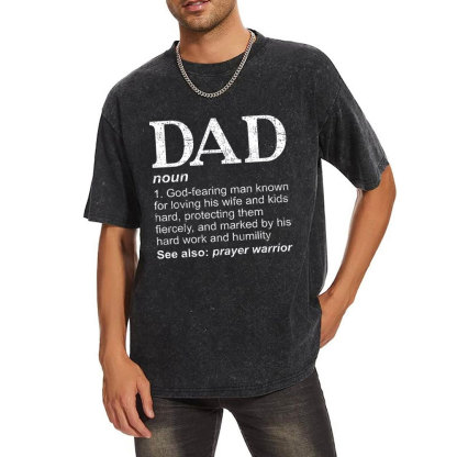 Dad See Also Prayer Warrior Christian Washed T-Shirt