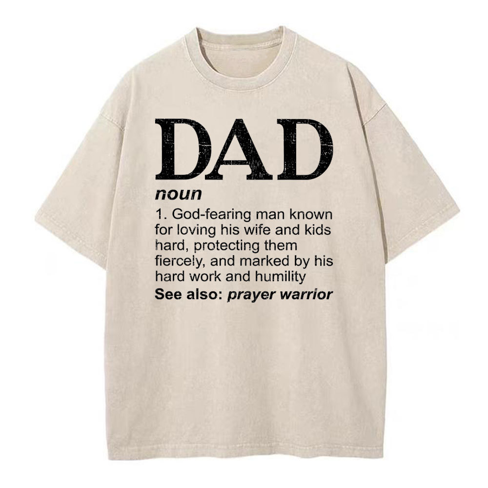 Dad See Also Prayer Warrior Christian Washed T-Shirt