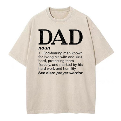 Dad See Also Prayer Warrior Christian Washed T-Shirt