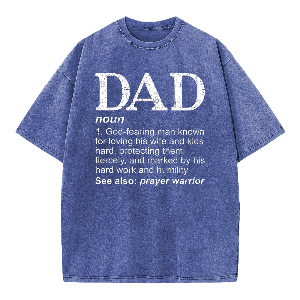 Dad See Also Prayer Warrior Christian Washed T-Shirt