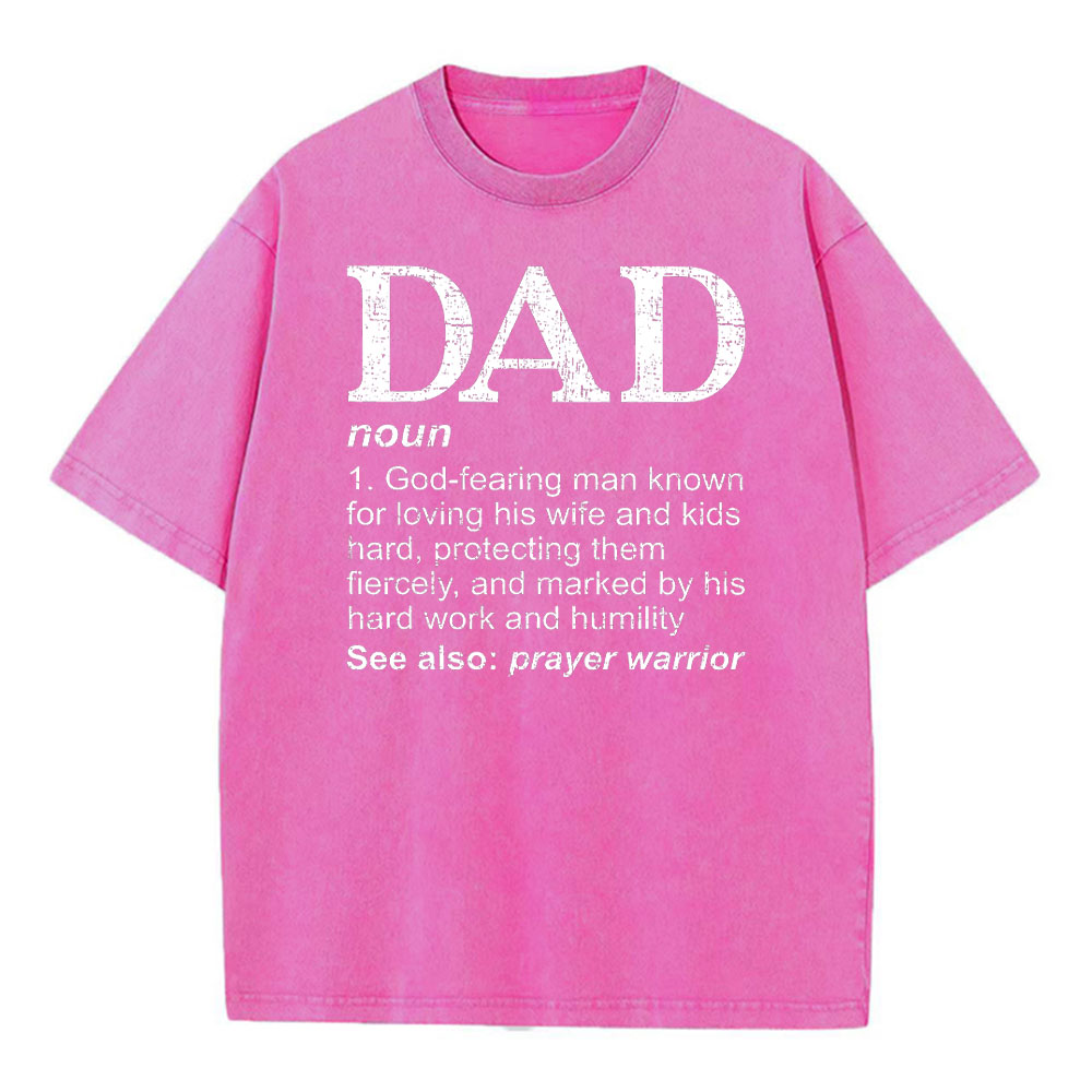 Dad See Also Prayer Warrior Christian Washed T-Shirt