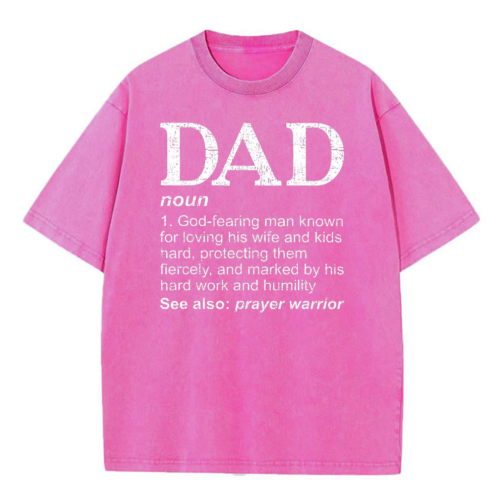 Dad See Also Prayer Warrior Christian Washed T-Shirt