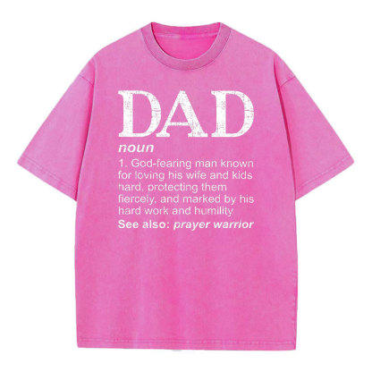 Dad See Also Prayer Warrior Christian Washed T-Shirt