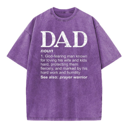 Dad See Also Prayer Warrior Christian Washed T-Shirt