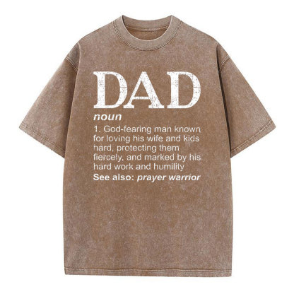 Dad See Also Prayer Warrior Christian Washed T-Shirt