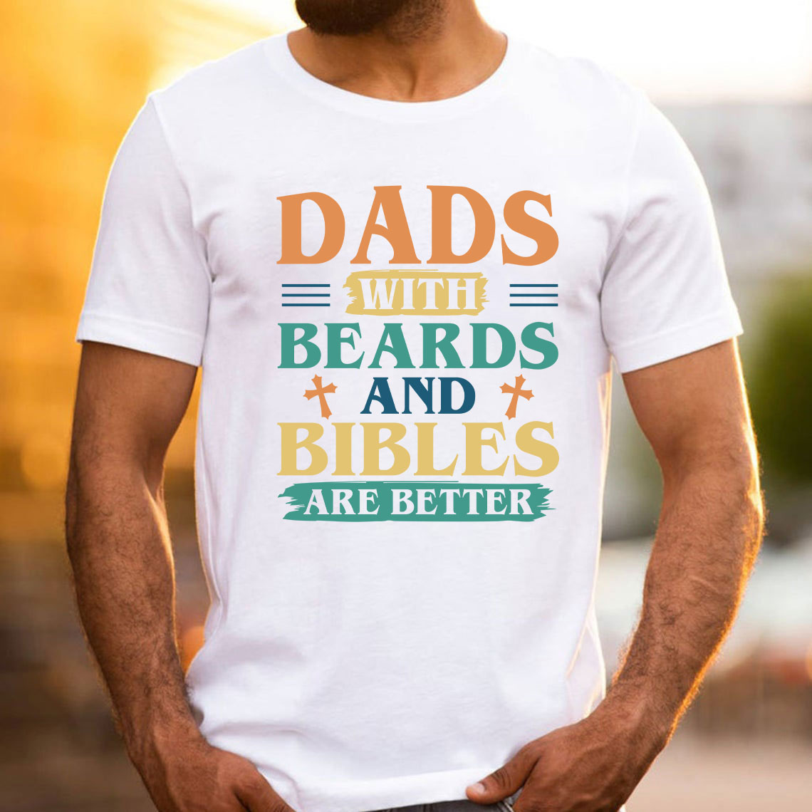 Dads With Breads And Bibles Are Better Christian T-Shirt