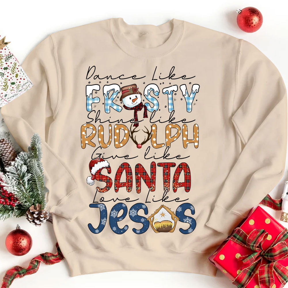 Dance Like Frosty Christian Christmas Sweatshirt