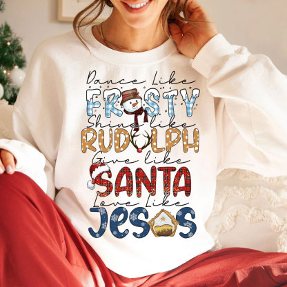 Dance Like Frosty Christian Christmas Sweatshirt