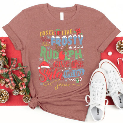 Dance Like Frosty Christian T-Shirt