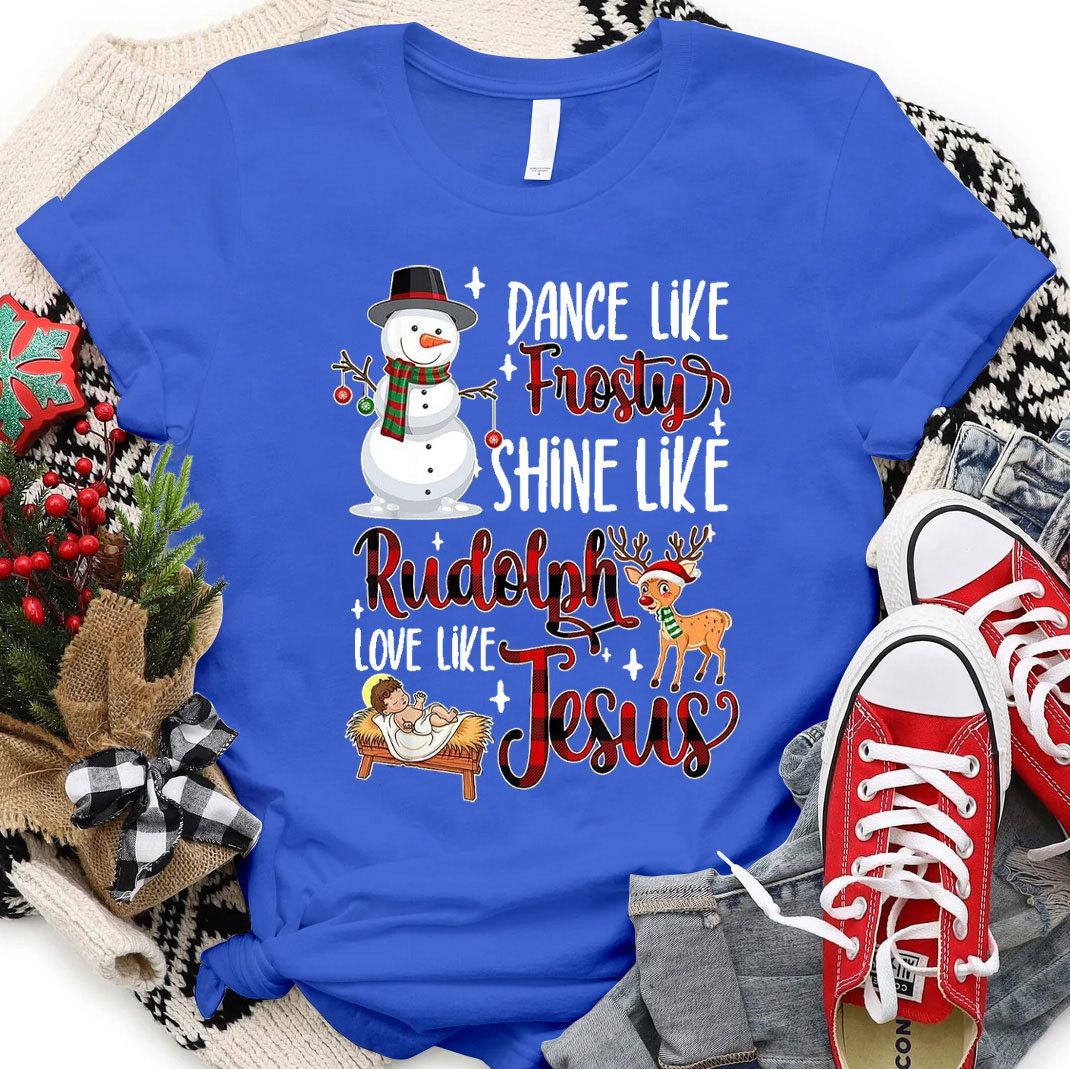Dance Like Frosty Christmas Christian T-Shirt