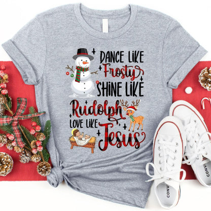 Dance Like Frosty Christmas Christian T-Shirt