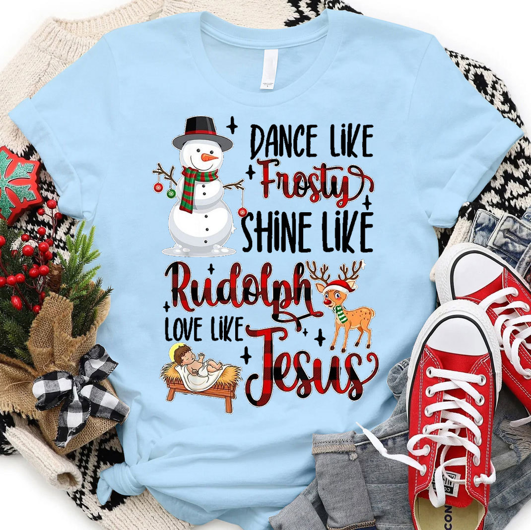 Dance Like Frosty Christmas Christian T-Shirt