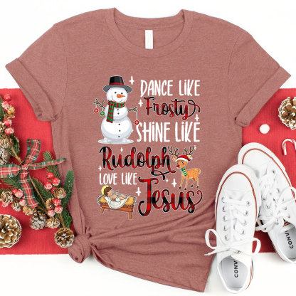 Dance Like Frosty Christmas Christian T-Shirt