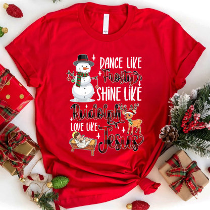 Dance Like Frosty Christmas Christian T-Shirt