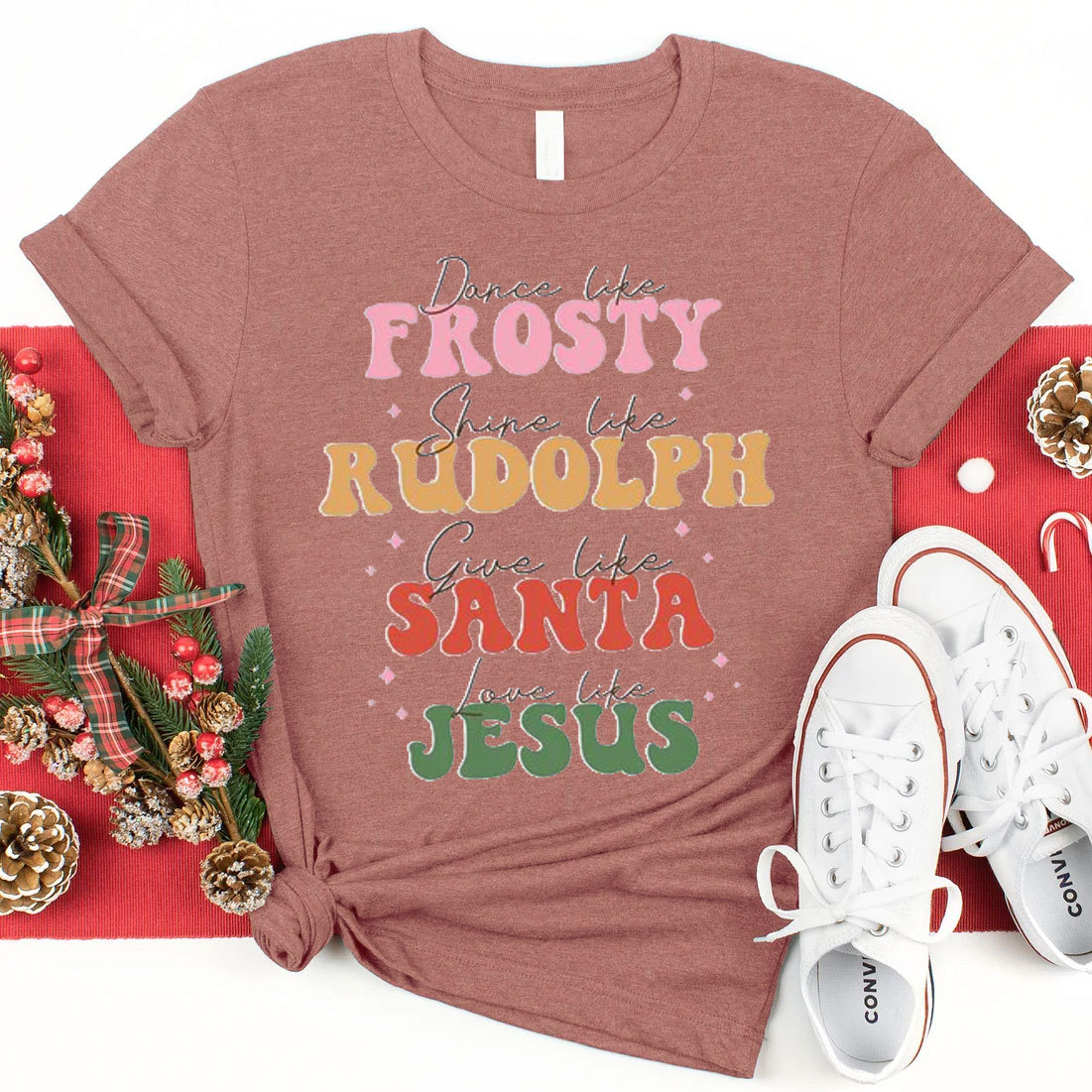 Dance Like Frosty Shine Like Rudolph Christian T-Shirt