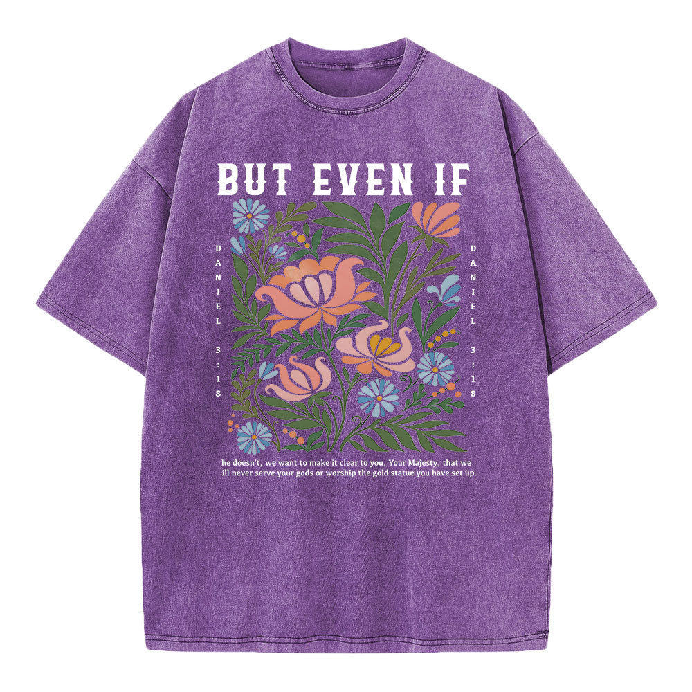 Daniel 3:18 Christian Washed T-Shirt