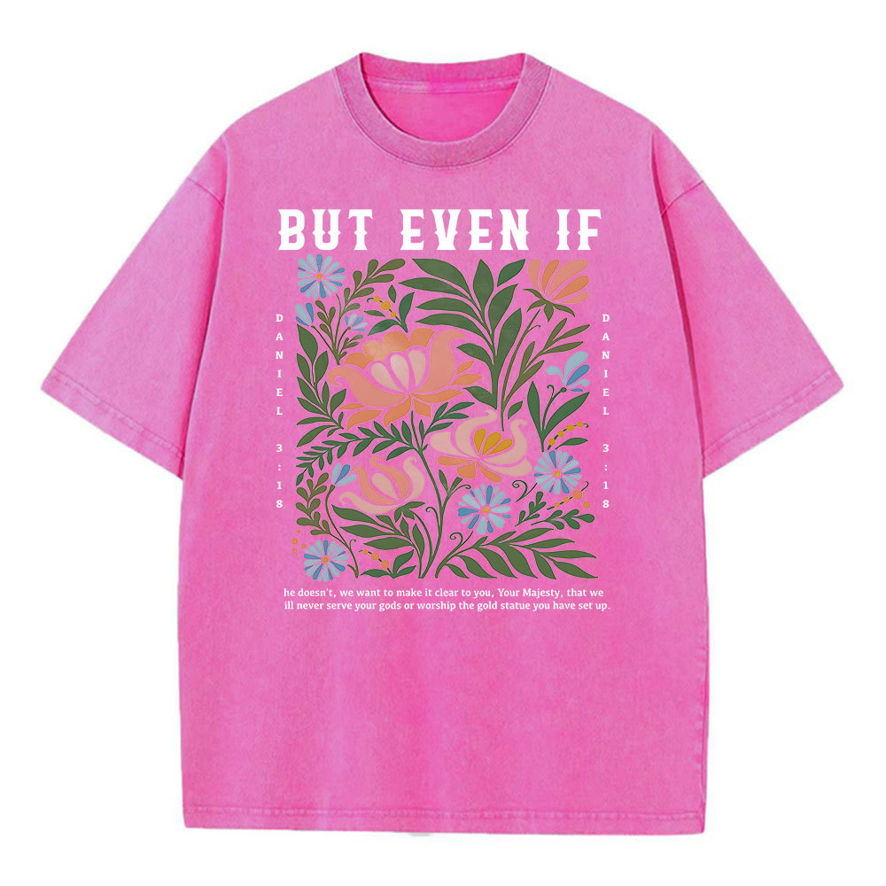 Daniel 3:18 Christian Washed T-Shirt