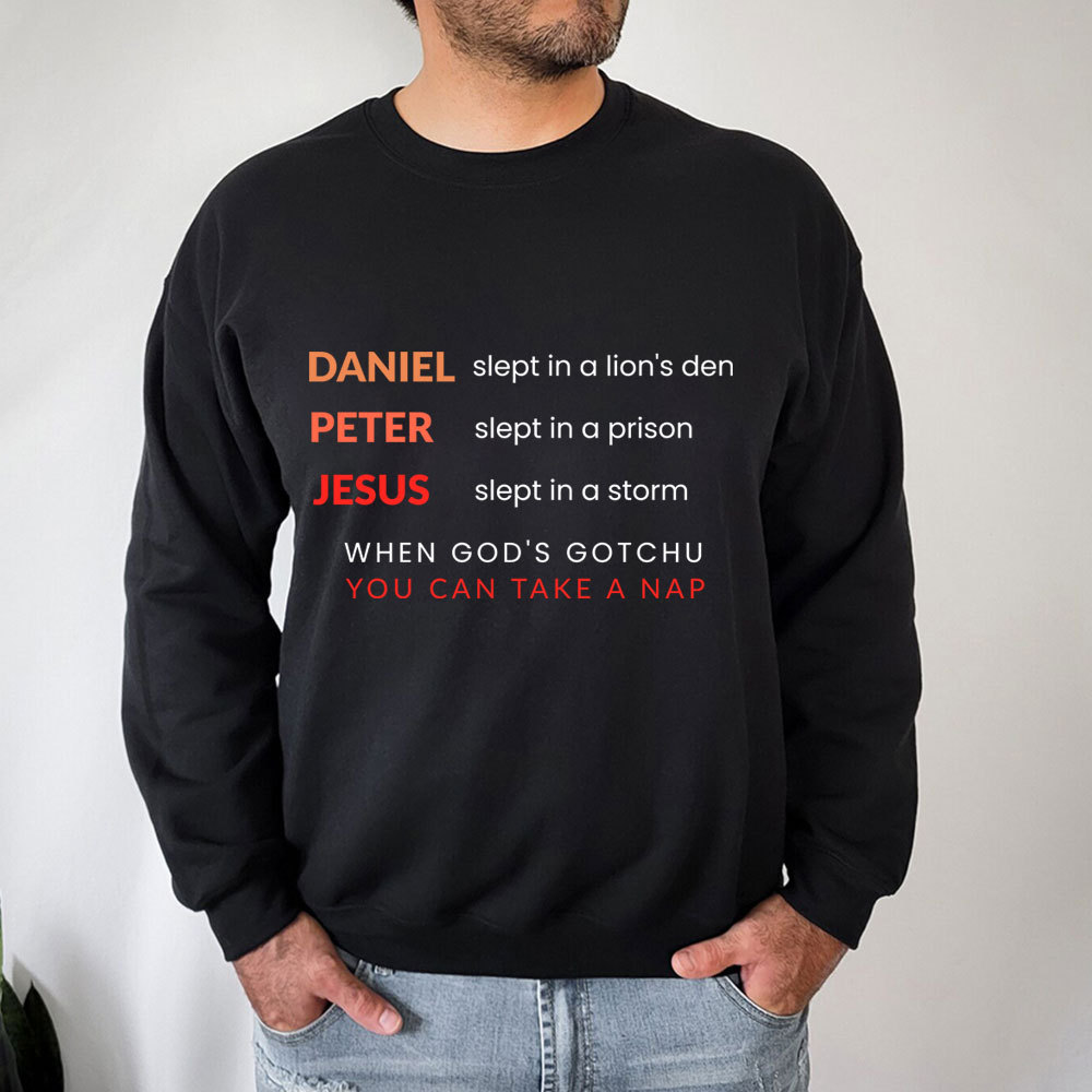 Daniel Slept In A Lion‘s Den Christian Sweatshirt