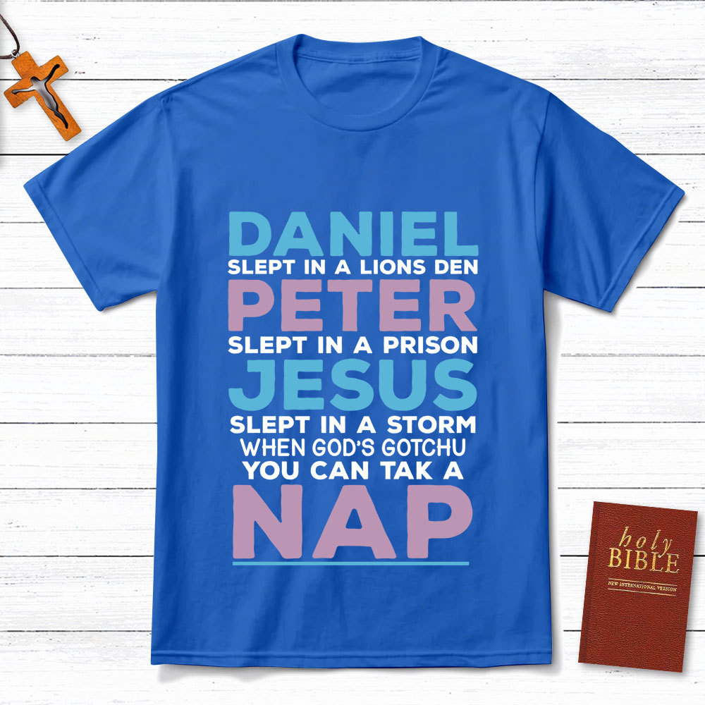 Daniel Slept In A Lion's Den Christian T-Shirt