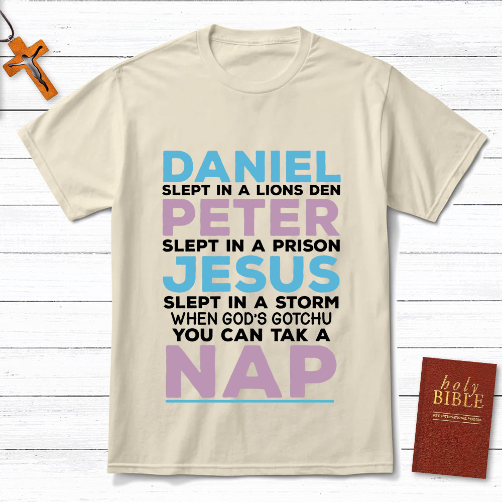 Daniel Slept In A Lion's Den Christian T-Shirt