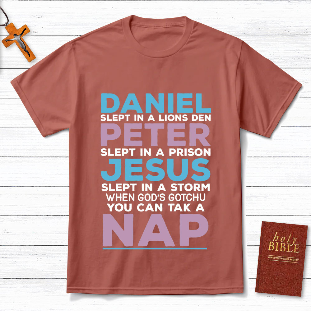 Daniel Slept In A Lion's Den Christian T-Shirt
