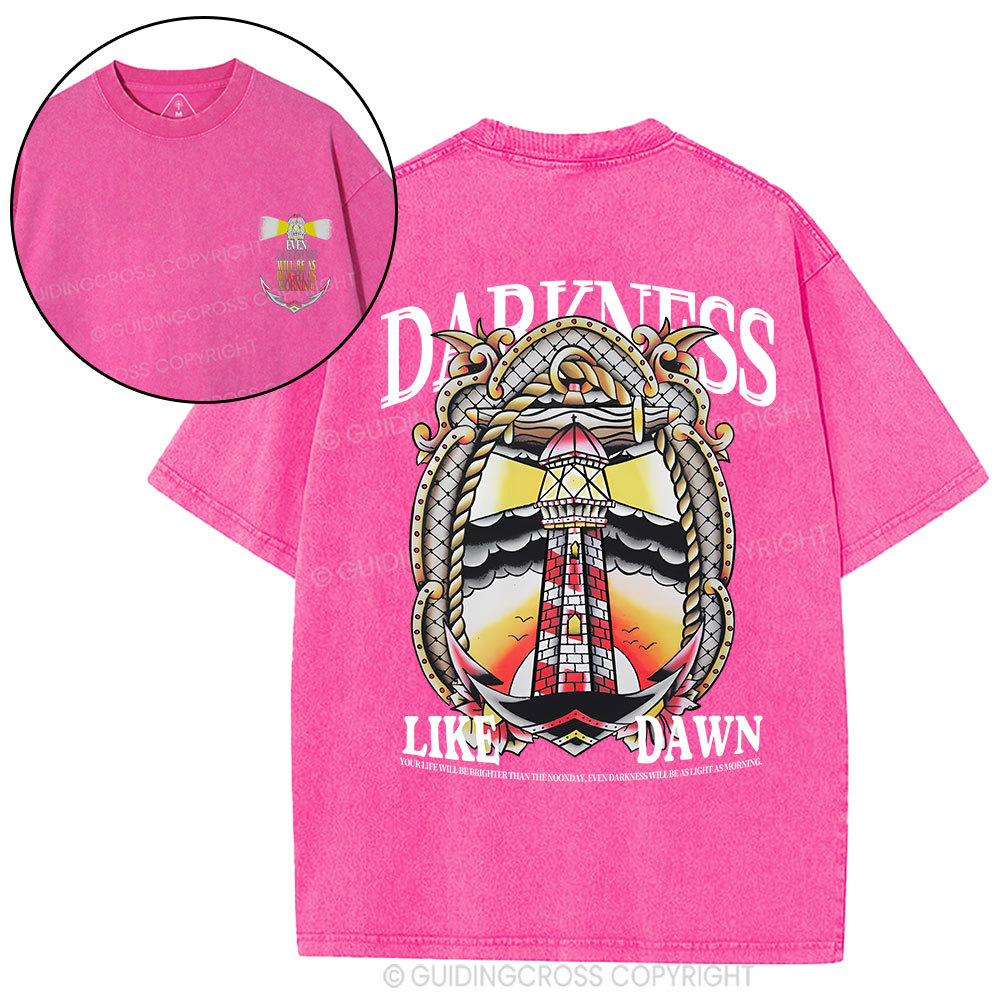 Darkness Like Dawn Christian Washed T-Shirt