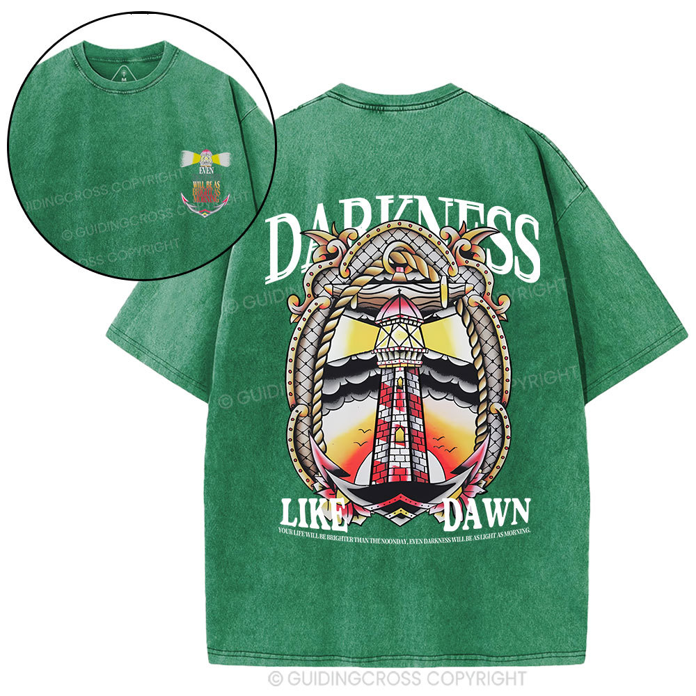 Darkness Like Dawn Christian Washed T-Shirt