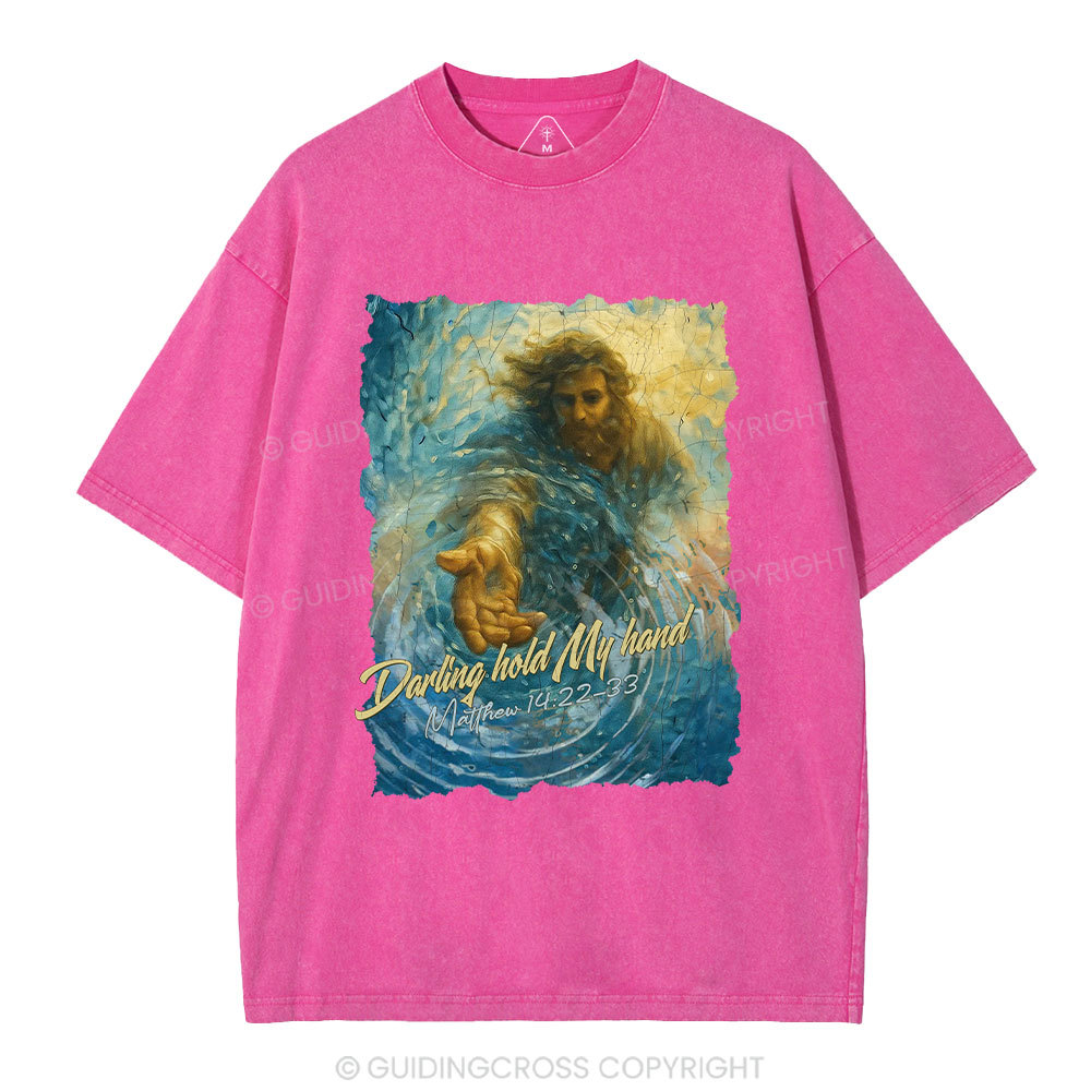 Darling Hold My Hand Christian Washed T-Shirt