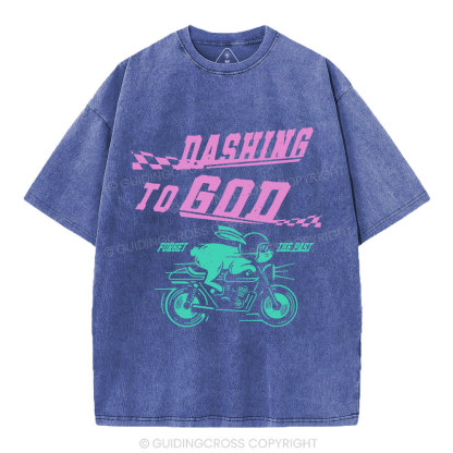 Dashing To God Christian Washed T-Shirt