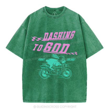 Dashing To God Christian Washed T-Shirt