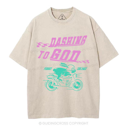 Dashing To God Christian Washed T-Shirt