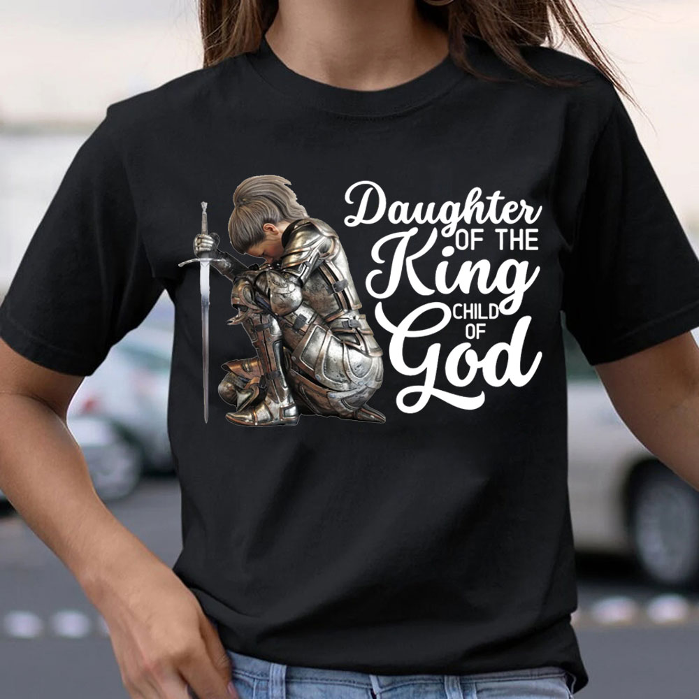 Personalized Daughter Of The King Child Of The God Christian T-Shirt
