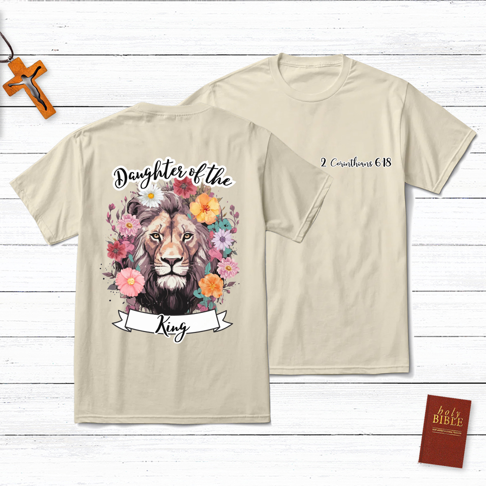Daughter Of The King Christian 2 Corinthians 16:8 T-Shirt