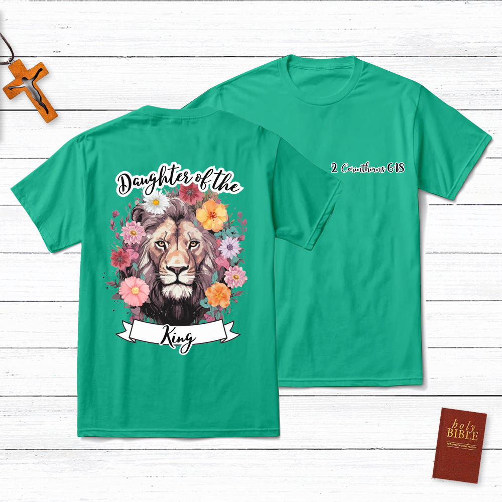 Daughter Of The King Christian 2 Corinthians 16:8 T-Shirt