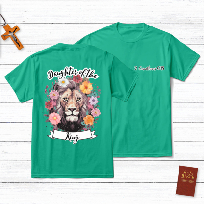 Daughter Of The King Christian 2 Corinthians 16:8 T-Shirt