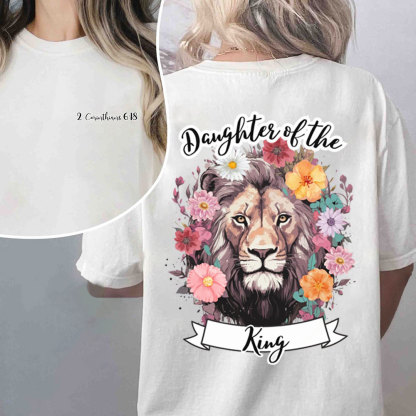 Daughter Of The King Christian 2 Corinthians 16:8 T-Shirt