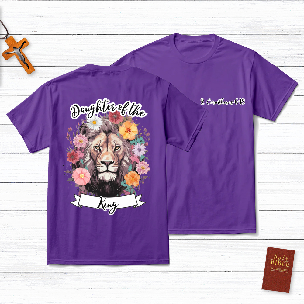 Daughter Of The King Christian 2 Corinthians 16:8 T-Shirt