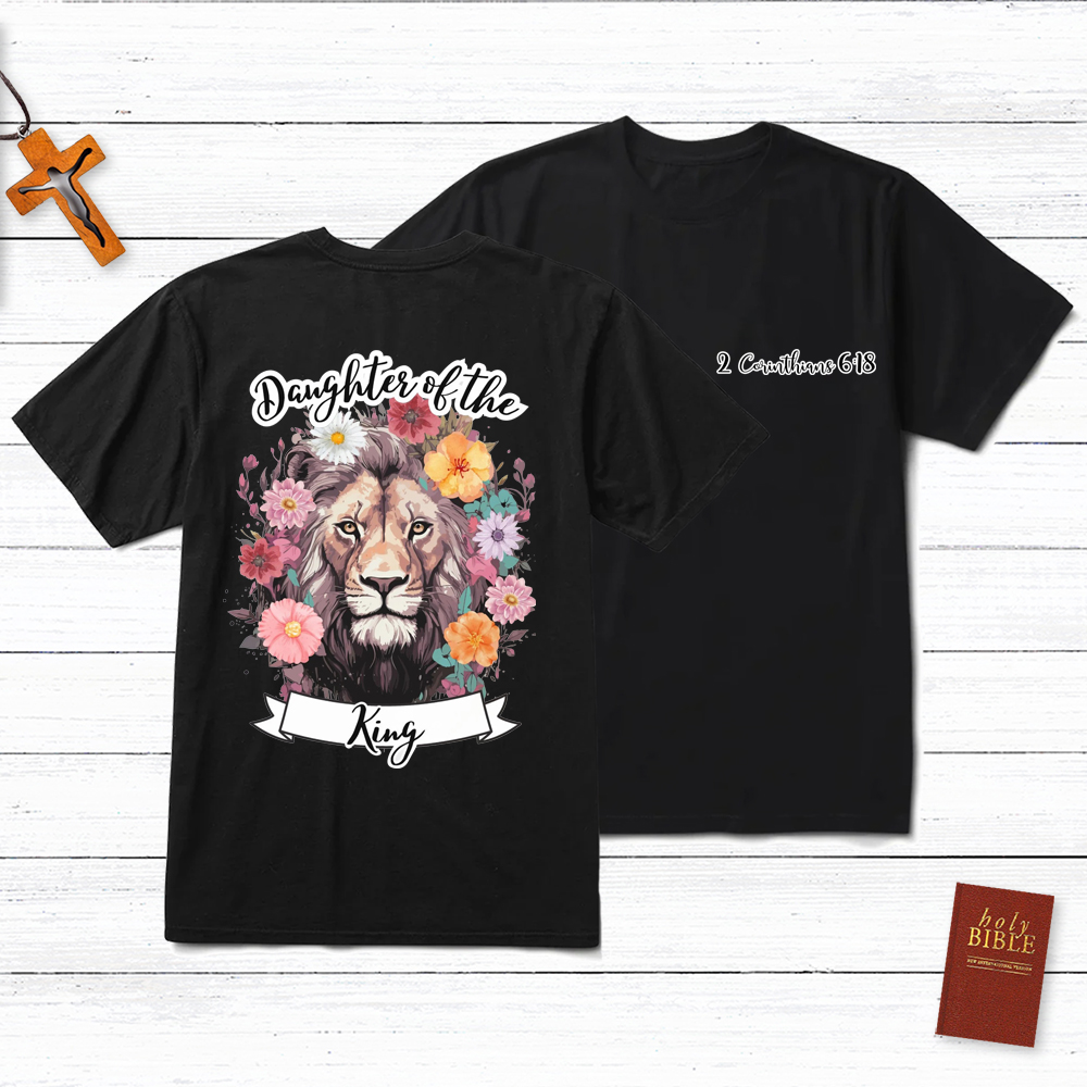 Daughter Of The King Christian 2 Corinthians 16:8 T-Shirt