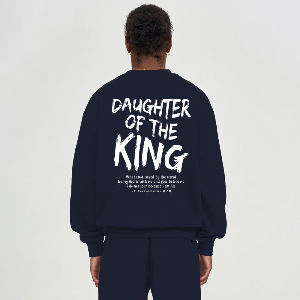 Daughter Of The King Christian Fleece Sweatshirt