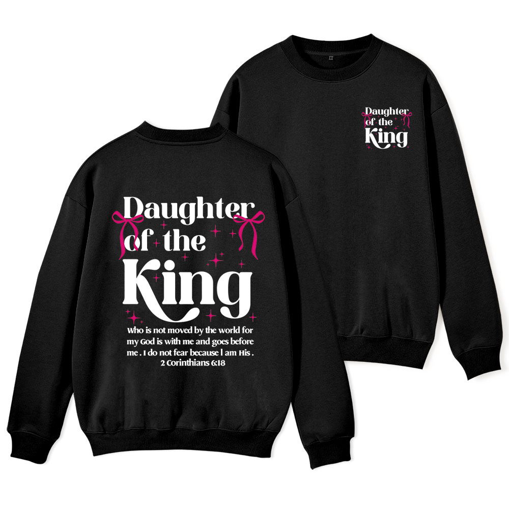 Daughter Of The King Christian Fleece Sweatshirt