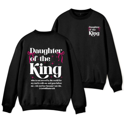 Daughter Of The King Christian Fleece Sweatshirt