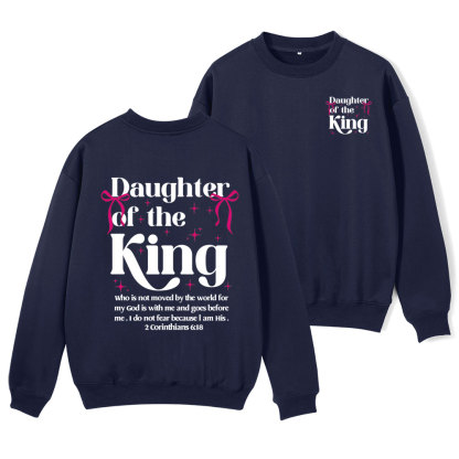 Daughter Of The King Christian Fleece Sweatshirt