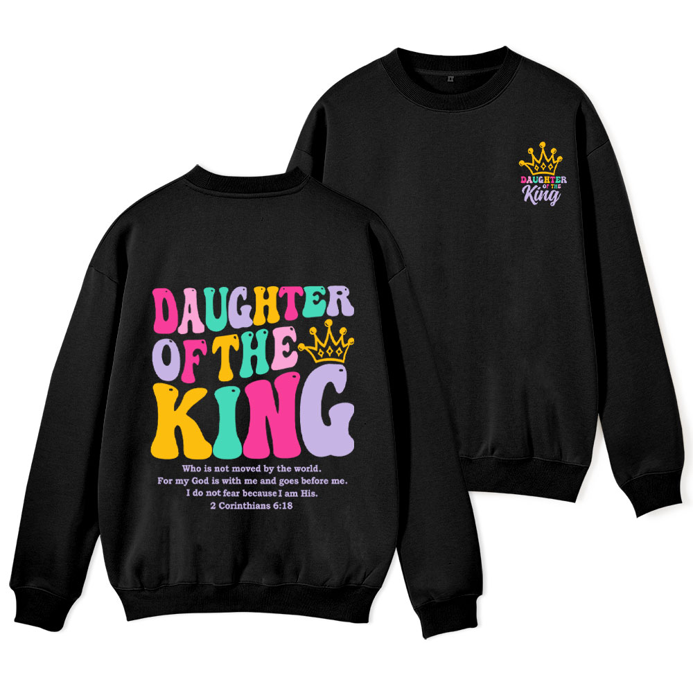 Daughter Of The King Christian Fleece Sweatshirt