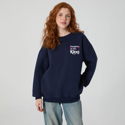 Daughter Of The King Christian Fleece Sweatshirt