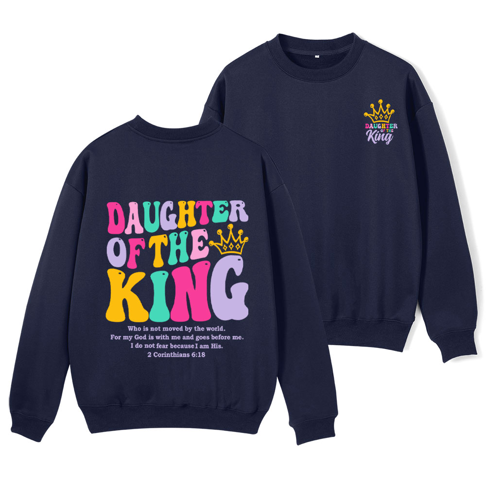 Daughter Of The King Christian Fleece Sweatshirt